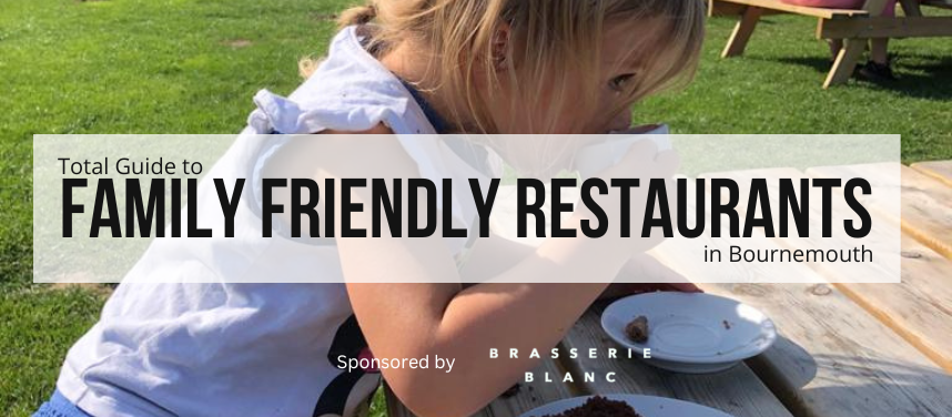 Total Guide to Family Friendly Restaurants in Bournemouth
