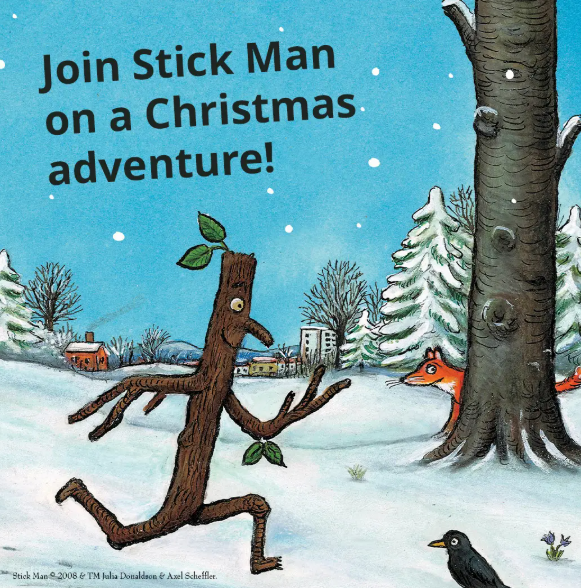 Join Stick Man this Christmas!
