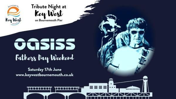 oasis tribute bournemouth fathers day weekend