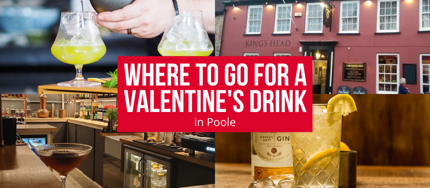 Valentine's Drinks in Poole