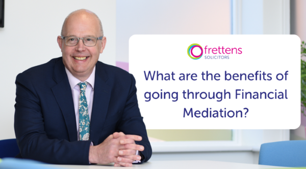 When getting divorced, what are the benefits of going through Financial Mediation?