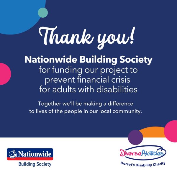 Diverse Abilities Advice receives funding from nationwide building society to help prevent financial crisis for adults with disabilities