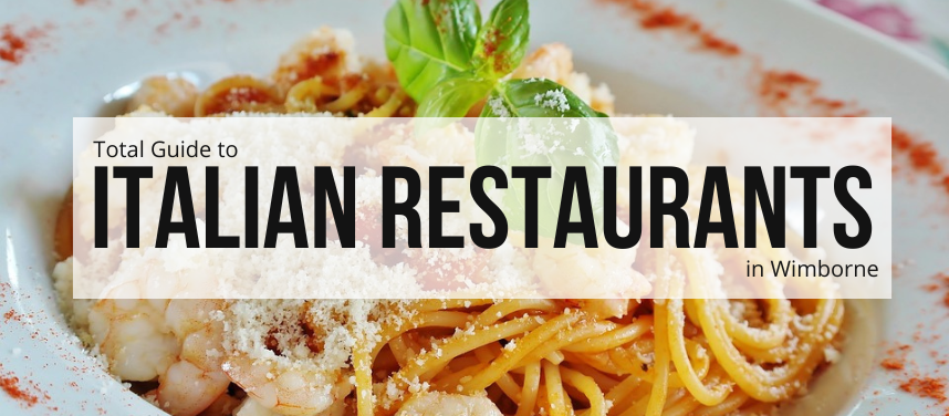 Italian Restaurants in Wimborne