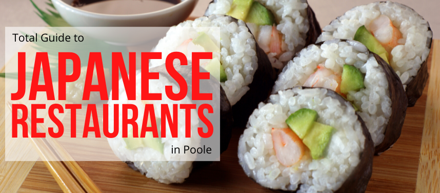Japanese Restaurants in Poole