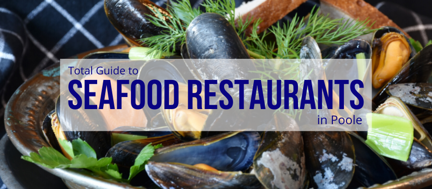 Seafood Restaurants in Poole