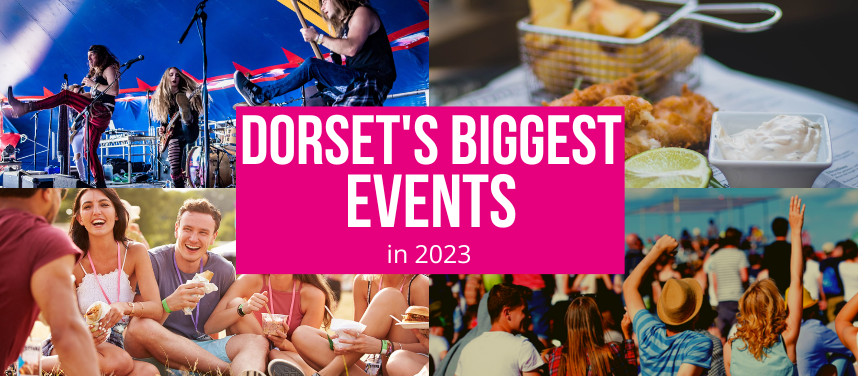Dorset's Biggest and Best 2023 Events
