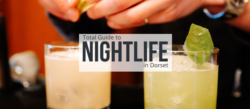Nightlife in Dorset