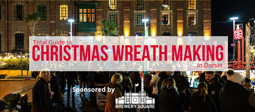 WHERE TO MAKE YOUR OWN CHRISTMAS WREATHS IN DORSET 2026