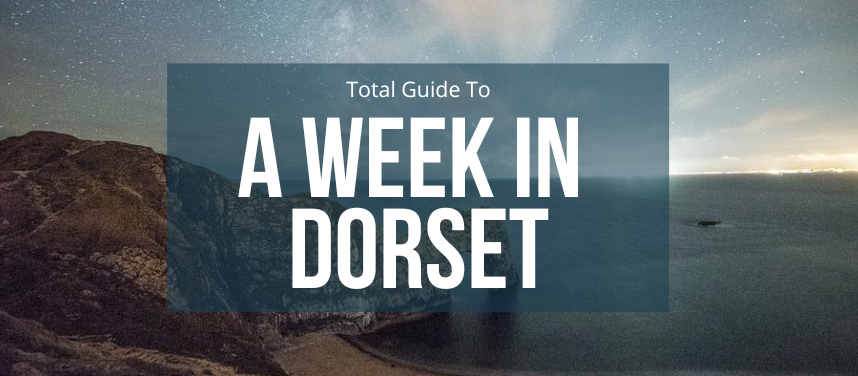 A Week in Dorset